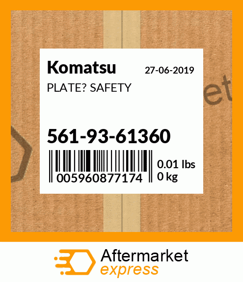 Spare part 561-93-61360 + PLATE? SAFETY