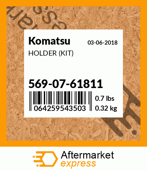 HOLDER (KIT) 569-07-61811