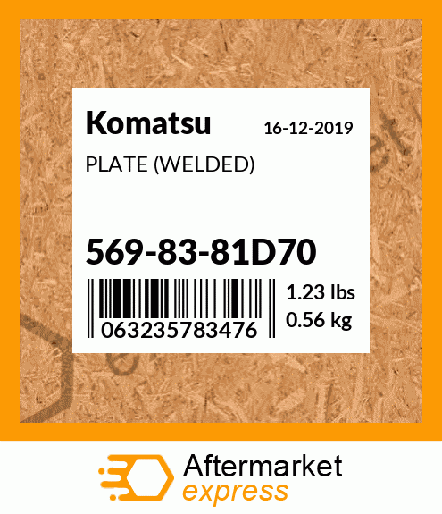 PLATE (WELDED) 569-83-81D70