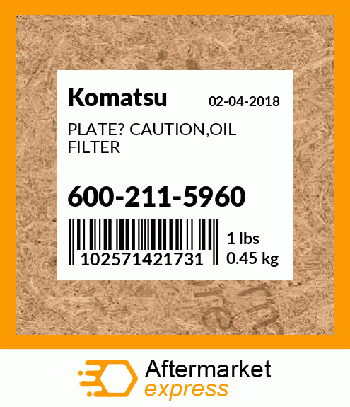 Spare part 600-211-5960 + PLATE? CAUTION,OIL FILTER