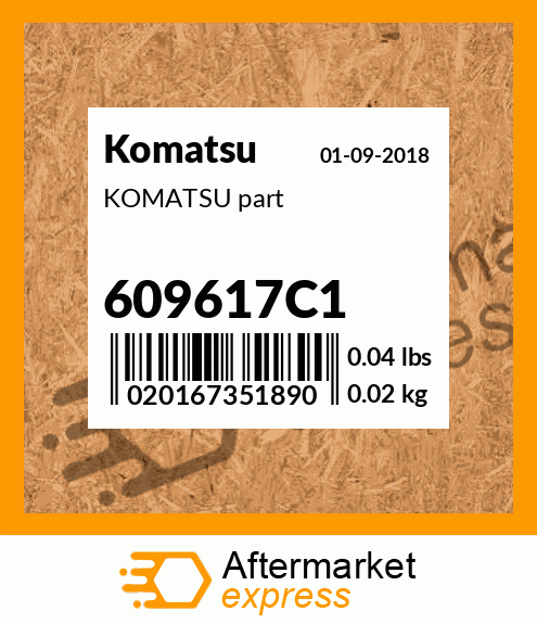 KOMATSU part 609617C1