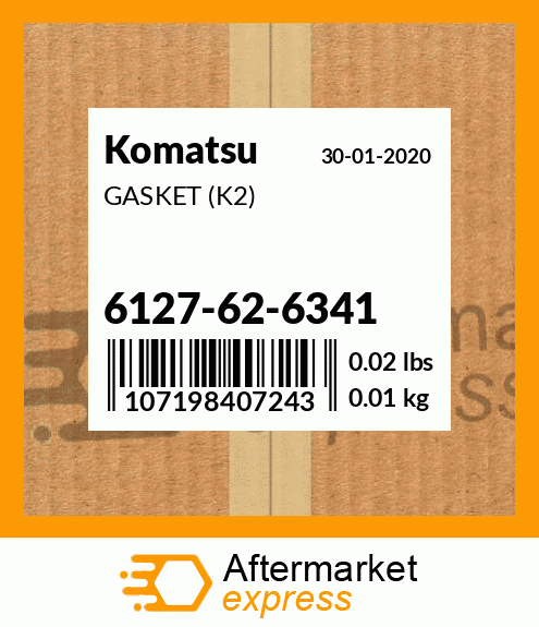 Spare part 6127-62-6341 + GASKET (K2)