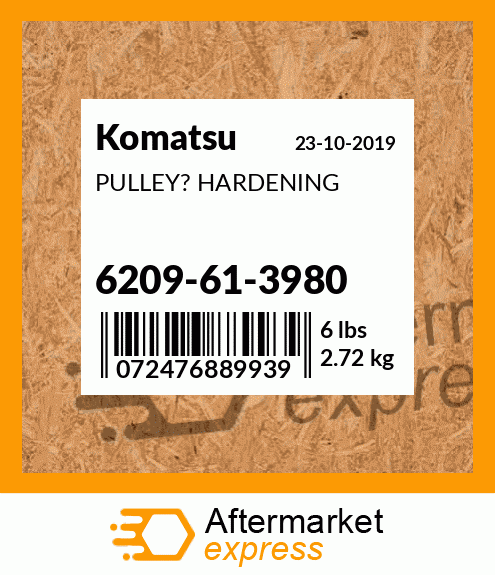 Spare part 6209-61-3980 + PULLEY? HARDENING