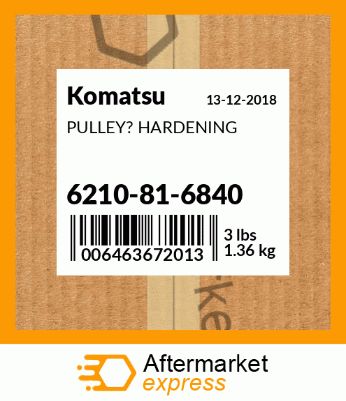 Spare part 6210-81-6840 + PULLEY? HARDENING