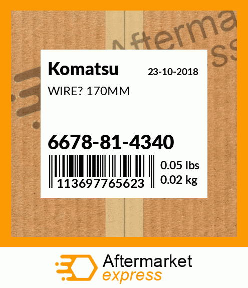 Spare part 6678-81-4340 + WIRE? 170MM