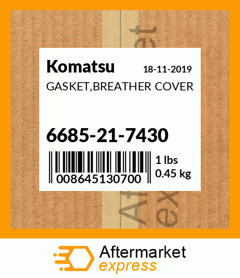 Spare part 6685-21-7430 + GASKET,BREATHER COVER