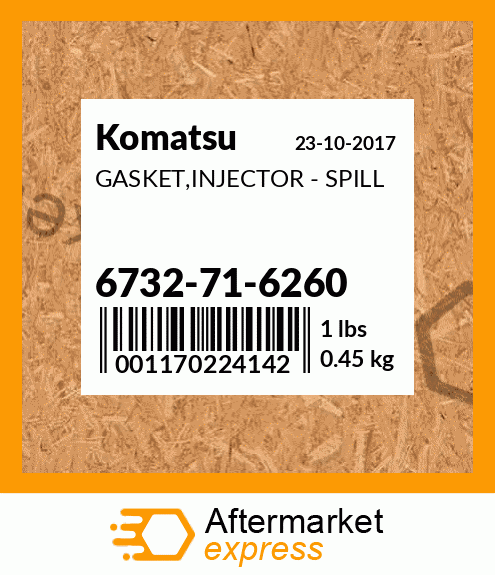 Spare part 6732-71-6260 + GASKET,INJECTOR - SPILL