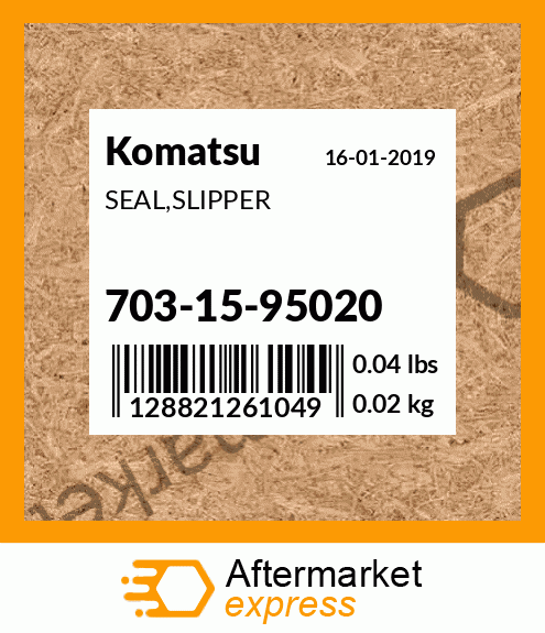 Spare part 703-15-95020 + SEAL,SLIPPER