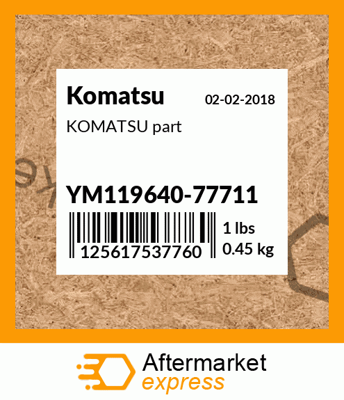 KOMATSU part YM119640-77711