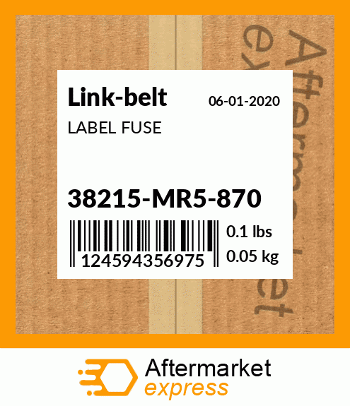 Spare part 38215-MR5-870 + LABEL FUSE