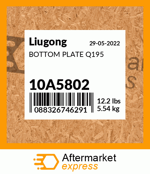 Spare part 10A5802 + BOTTOM PLATE Q195