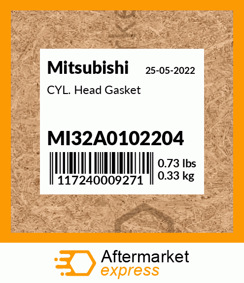 Spare part MI32A01-02204 + CYL. Head Gasket