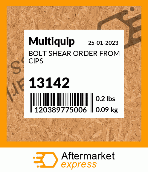 Spare part 13142 + BOLT SHEAR ORDER FROM CIPS