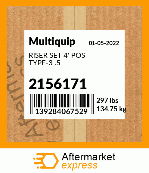 Spare part 2156171 + RISER SET 4' POS TYPE-3 .5