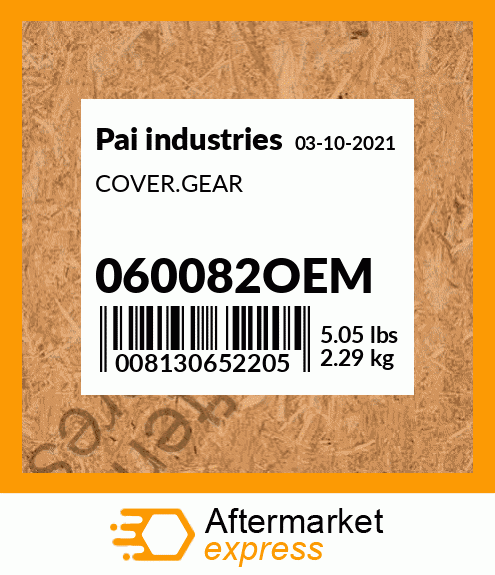 Spare part 060082OEM + COVER.GEAR