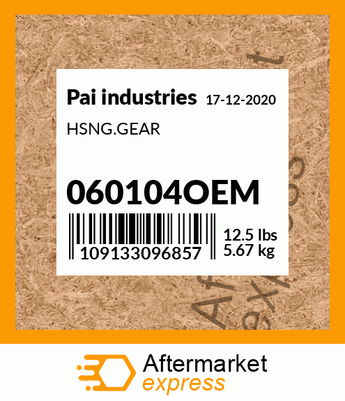 Spare part 060104OEM + HSNG.GEAR