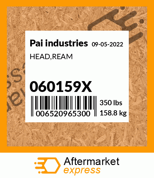 Spare part 060159X + HEAD,REAM