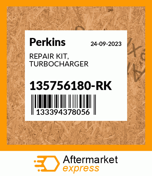 Spare part 135756180-RK + REPAIR KIT, TURBOCHARGER