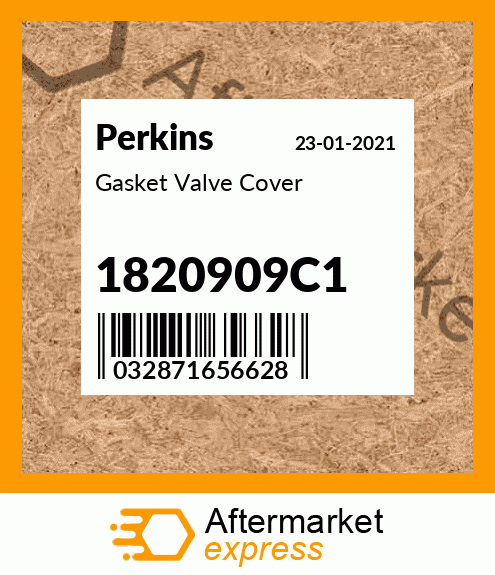 Spare part 1820909C1 + Gasket Valve Cover