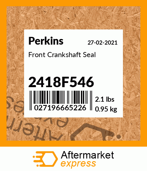 Spare part 2418F546 + Front Crankshaft Seal