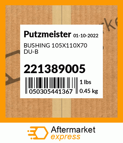 Spare part 221389005 + BUSHING 105X110X70 DU-B