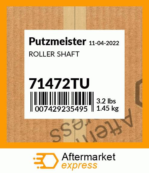 Spare part 71472TU + ROLLER SHAFT