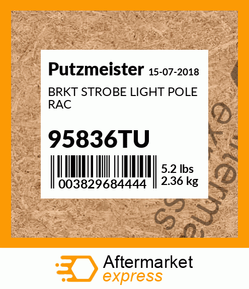 Spare part 95836TU + BRKT STROBE LIGHT POLE RAC