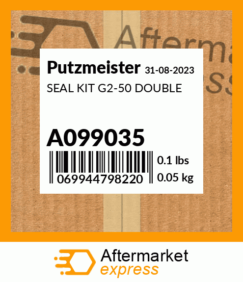 Spare part A099035 + SEAL KIT G2-50 DOUBLE