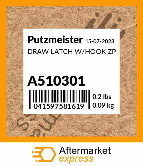 Spare part A510301 + DRAW LATCH W/HOOK ZP