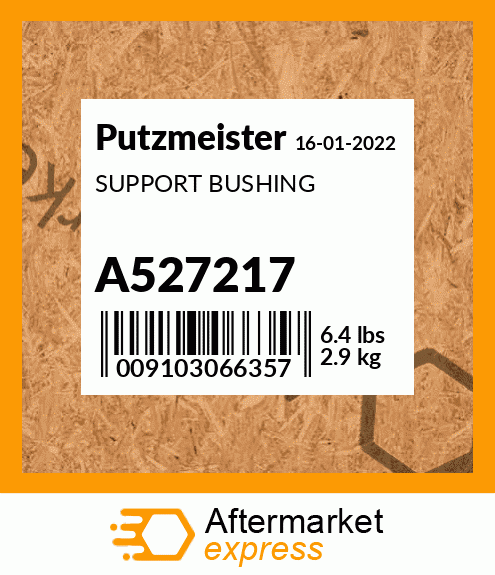 Spare part A527217 + SUPPORT BUSHING