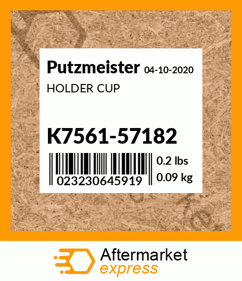 Spare part K7561-57182 + HOLDER CUP