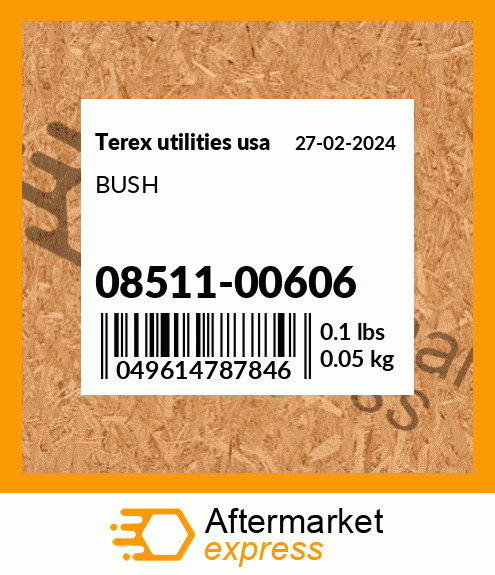 BUSH 08511-00606