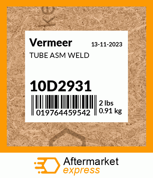 Spare part 10D2931 + TUBE ASM WELD