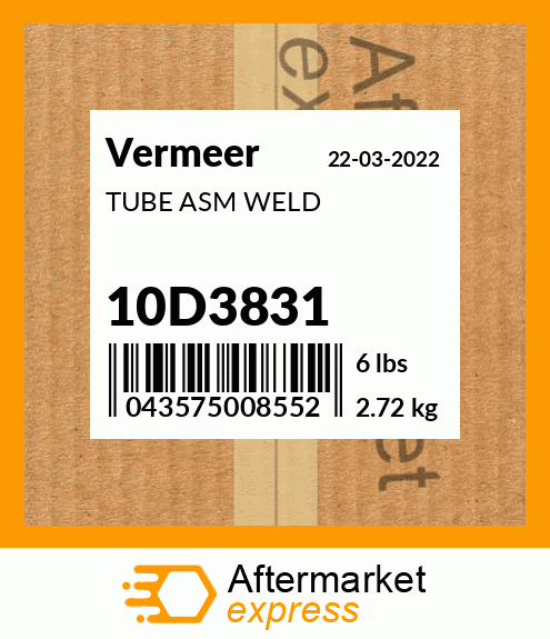 Spare part 10D3831 + TUBE ASM WELD