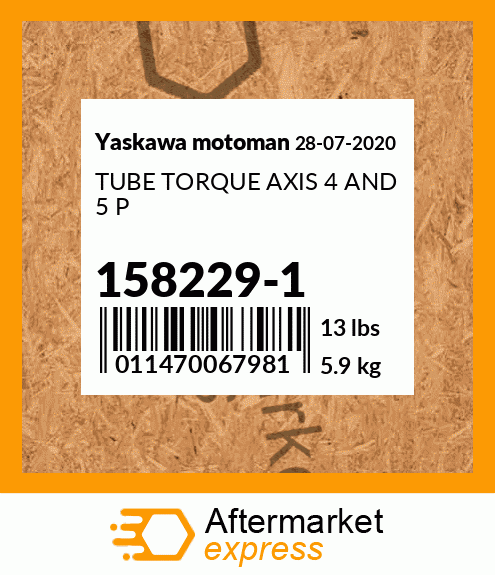 Spare part 158229-1 + TUBE TORQUE AXIS 4 AND 5 P