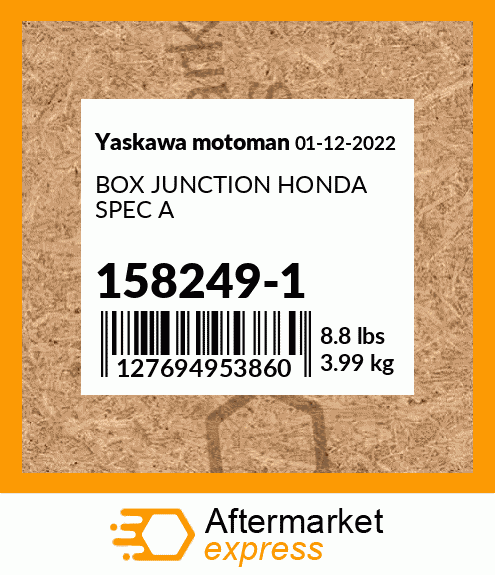 Spare part 158249-1 + BOX JUNCTION HONDA SPEC A