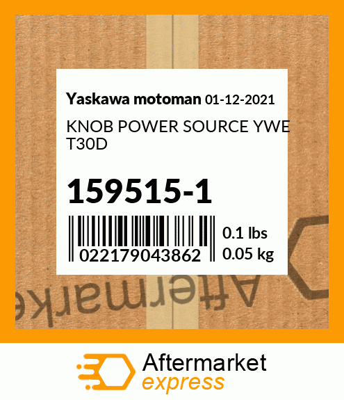 Spare part 159515-1 + KNOB POWER SOURCE YWE T30D