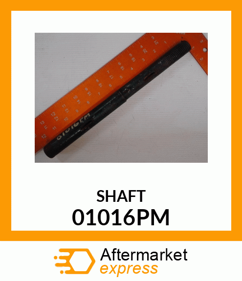 SHAFT 01016PM