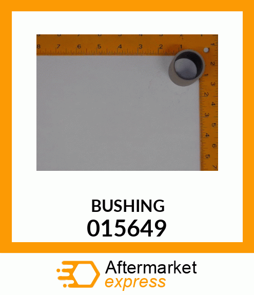 Spare part 015649 + BUSHING