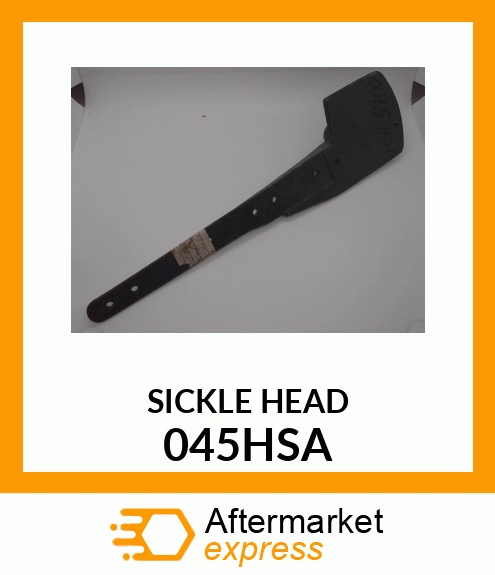 Spare part 045HSA + SICKLE_HEAD