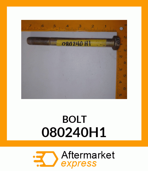 BOLT 080240H1