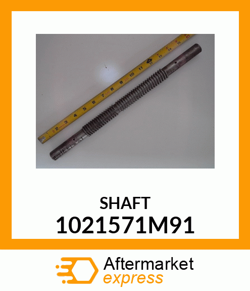 SHAFT 1021571M91