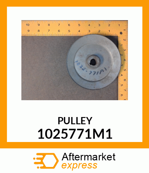 PULLEY 1025771M1