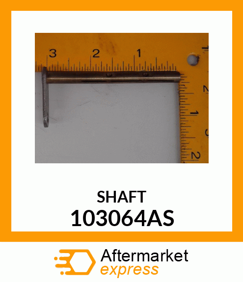 SHAFT 103064AS