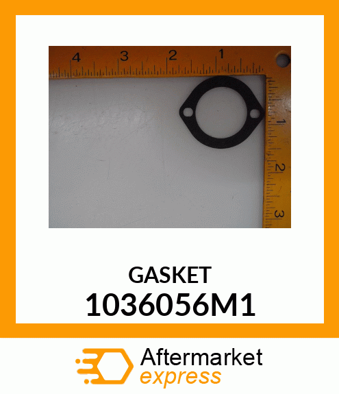 GASKET 1036056M1