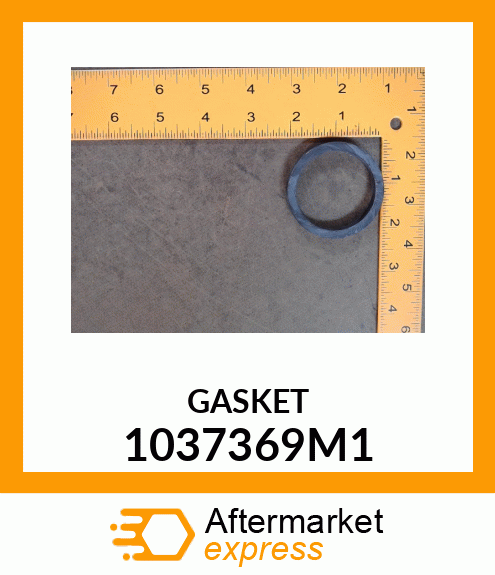 GASKET 1037369M1