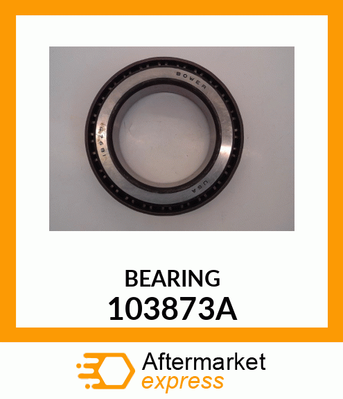 BEARING 103873A