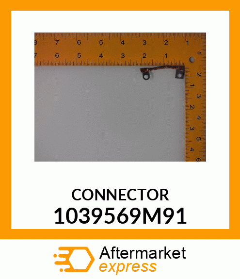 CONNECTOR 1039569M91