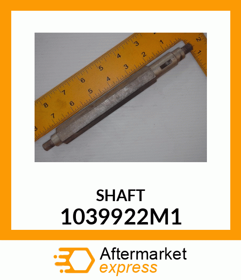 SHAFT 1039922M1