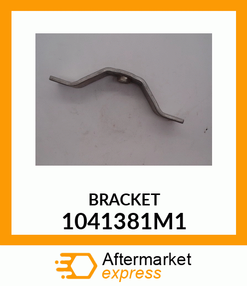 BRACKET 1041381M1